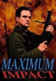 Maximum Impact - постер