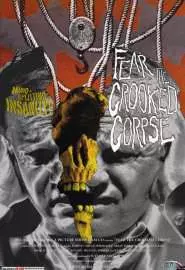Fear the Crooked Corpse - постер