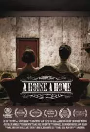 A House, A Home - постер
