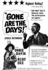 Gone Are the Days! - постер