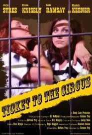 Ticket to the Circus - постер