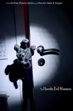 The Horrific Evil Monsters - постер