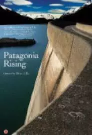 Patagonia Rising - постер