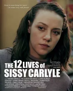 The 12 Lives of Sissy Carlyle - постер
