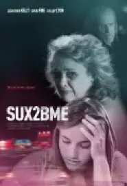 SUX2BME - постер