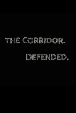 The Corridor Defended - постер