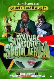 Гид по выживанию в Южной Африке от Шукса Тшабалалы - постер