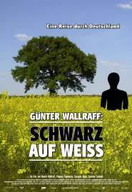 Günter Wallraff - Schwarz auf weiß - постер