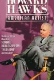 Howard Hawks: American Artist - постер