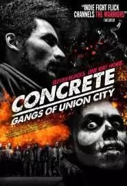 Concrete: Gangs of Union City - постер