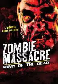 Zombie Massacre: Army of the Dead - постер