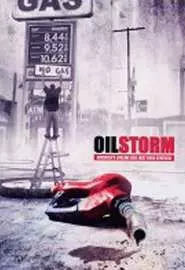 Oil Storm - постер