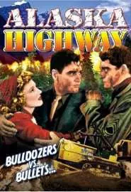 Alaska Highway - постер