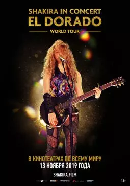 Shakira In Concert: El Dorado World Tour - постер