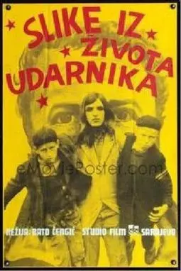 Slike iz zivota udarnika - постер