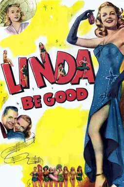 Linda Be Good - постер