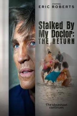 Stalked by My Doctor: The Return - постер