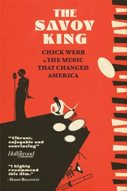 Король Савойи: Чик Уэбб и музыка, которая изменила Америку - постер