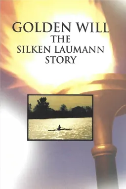 Golden Will: The Silken Laumann Story - постер