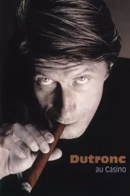 Dutronc au casino - постер