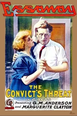 The Convict's Threat - постер