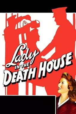Lady in the Death House - постер