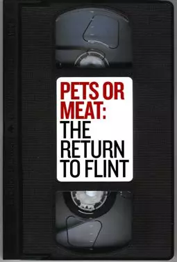Pets or Meat: The Return to Flint - постер