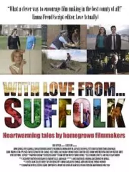 With Love From... Suffolk - постер