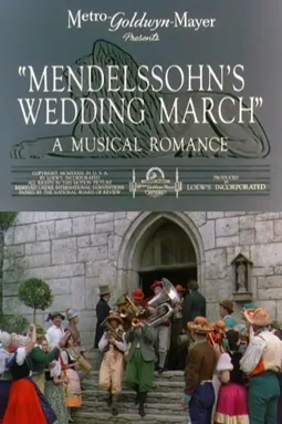 Mendelssohn's Wedding March - постер