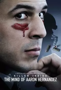 Аарон Эрнандес: Убийца внутри - постер