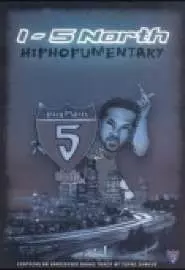 I-5 orth: Hiphopumentary - постер