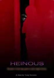 Heinous - постер