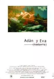 Adán y Eva (Todavía) - постер