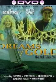 Dreams of Gold: The Mel Fisher Story - постер