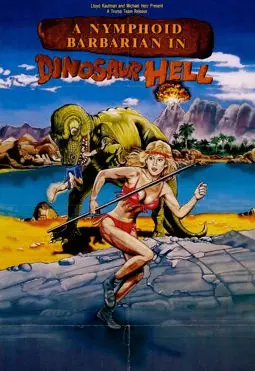 Дикарка-нимфоманка в аду динозавров - постер