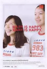 Mary Is Happy, Mary Is Happy - постер