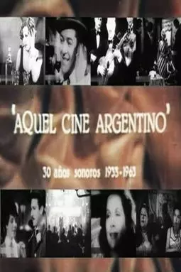 Aquel cine argentino - постер