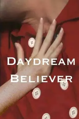 Daydream Believer - постер