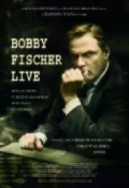 Bobby Fischer Live - постер