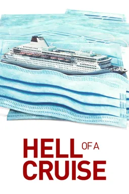 Hell of a Cruise - постер