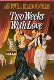 Two Weeks with Love - постер