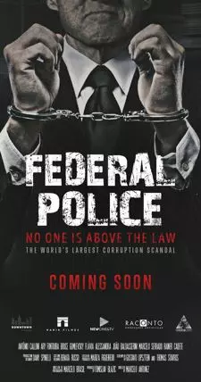 Polícia Federal: A Lei é para Todos - постер
