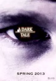 A Dark Tale - постер