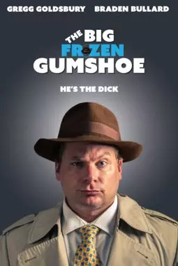 The Big Frozen Gumshoe - постер