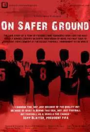 On Safer Ground - постер