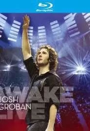 Josh Groban: Awake Live - постер
