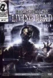 Graveyard of the Living Dead - постер