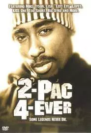 2Pac 4 Ever - постер