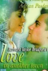 Любовь в другом городе Барбары Тэйлор Брэдфорд - постер