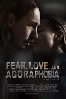 Страх, любовь и агорафобия - постер